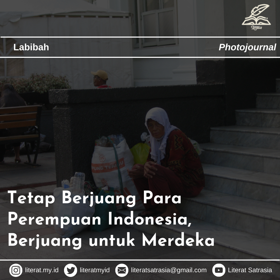 Tetap Berjuang Para Perempuan Indonesia, Berjuang Untuk Merdeka - Literat