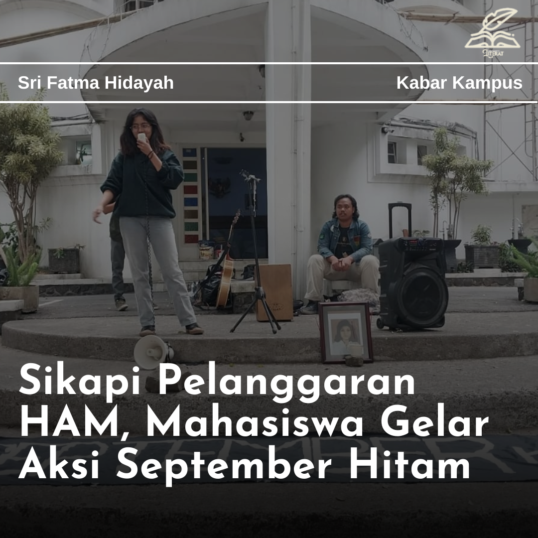 Sikapi Pelanggaran HAM, Mahasiswa Gelar Aksi September Hitam - Literat