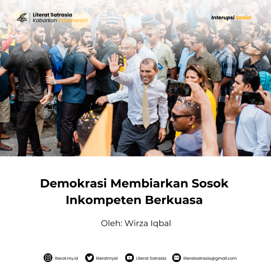 Demokrasi Membiarkan Sosok Inkompeten Berkuasa