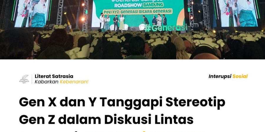 Sampul artikel berjudul "Gen X dan Y Tanggapi Stereotip Gen Z dalam Diskusi Lintas Generasi Generasi Campus Roadshow Bandung" yang dipublikasikan di wesbite literat.my.id