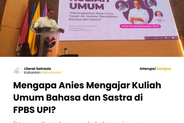 Anies Rasyid Baswedan menghadiri kuliah umum di Fakultas Pendidikan Bahasa dan Sastra, Universitas Pendidikan Indonesia