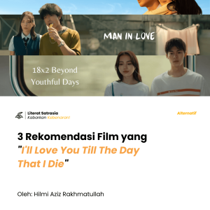 3 Rekomendasi Film yang "I'll Love You Till The Day That I Die"