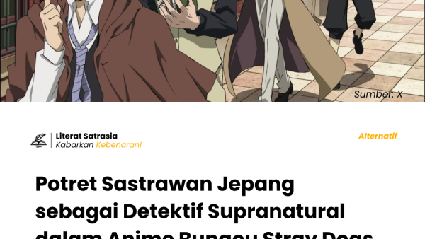 Bungou Stray Dogs, anime yang tokohnya terinspirasi dari nama sastrawan Jepang, memiliki kemampuan unik sesuai karyanya di dunia nyata.