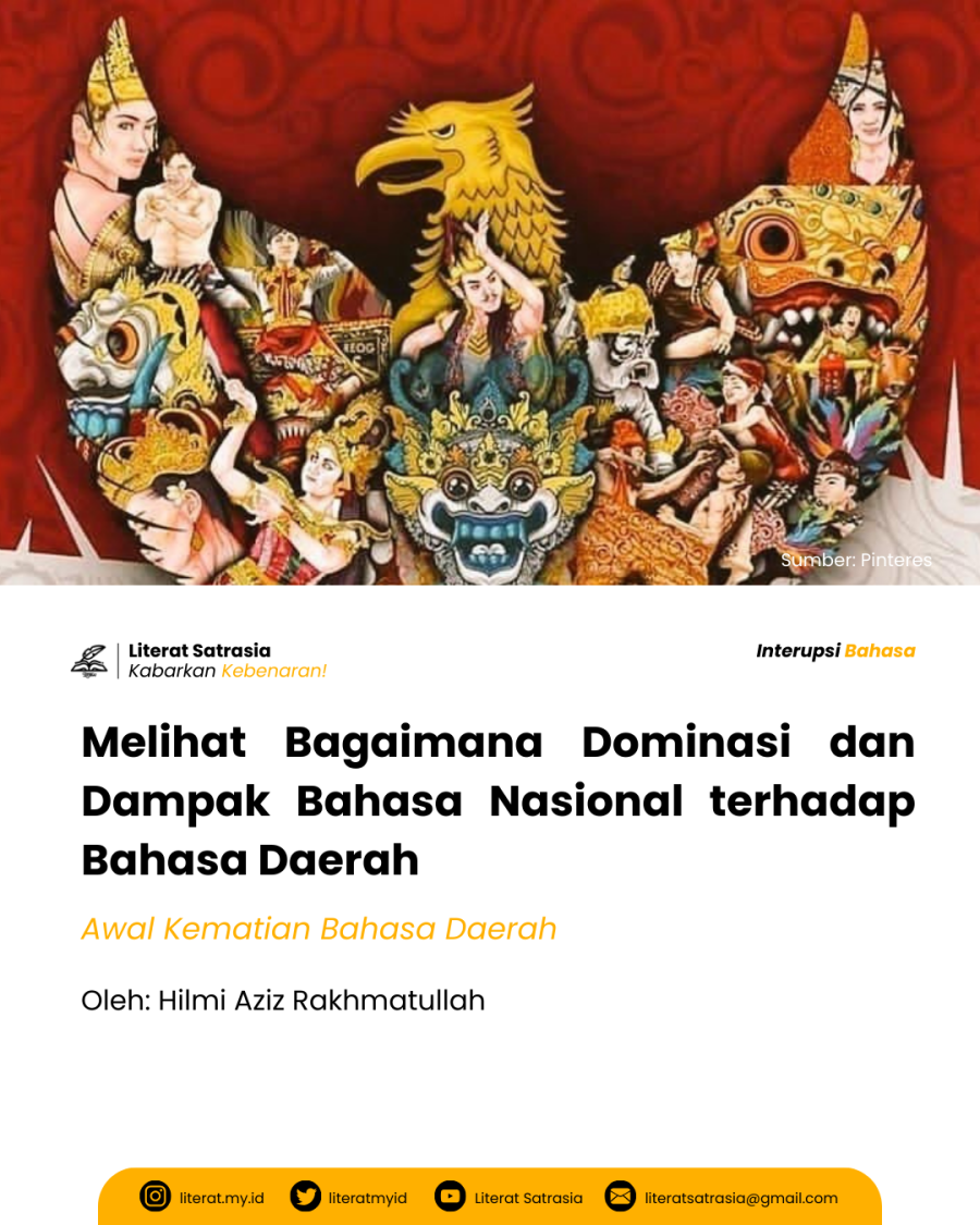 Melihat Bagaimana Dominasi dan Dampak Bahasa Nasional terhadap Bahasa Daerah