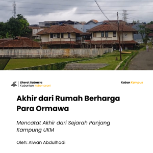 Mencatat Akhir dari Sejarah Panjang Kampung UKM