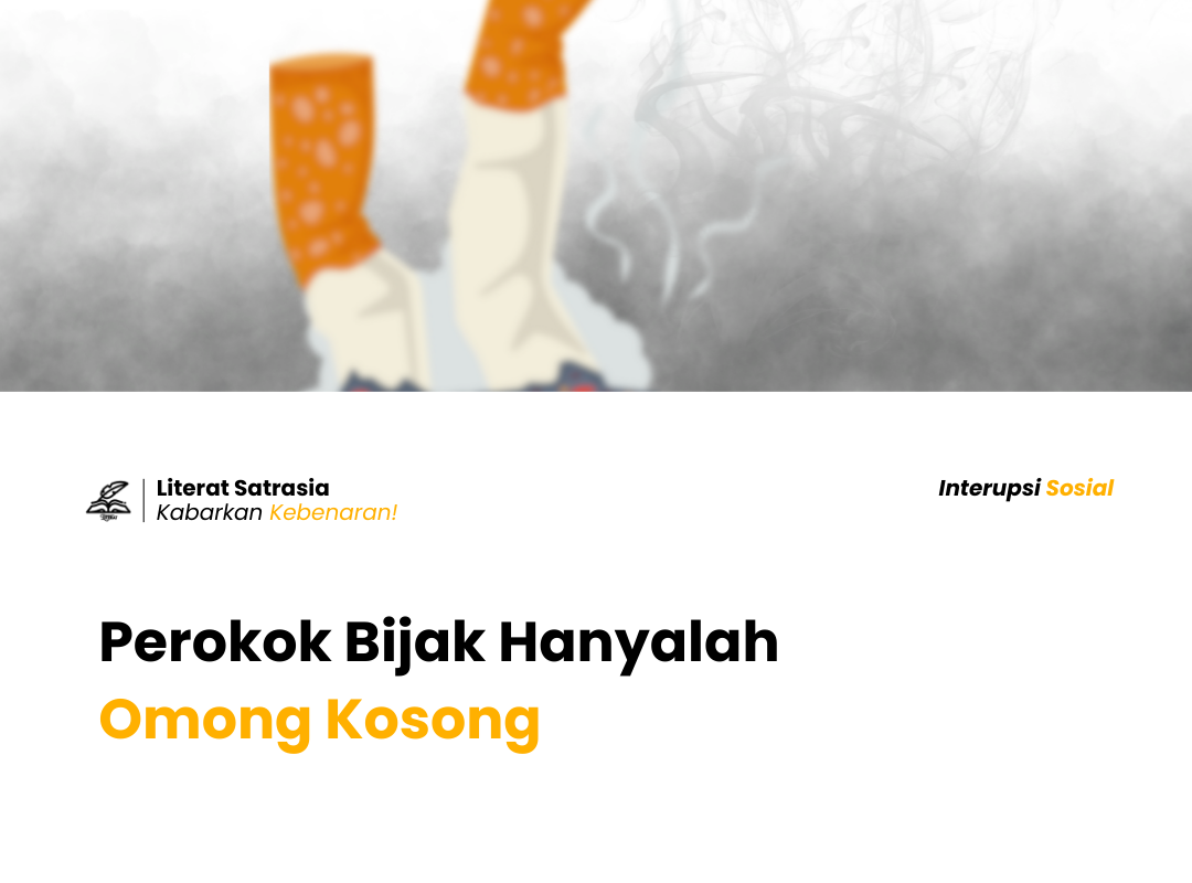 Rokok dan Perokok Bijak Hanyalah Omong Kosong