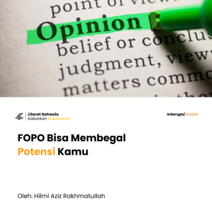 FOPO atau Fear Out of Other People's Opinions Bisa Membegal Potensi Kamu