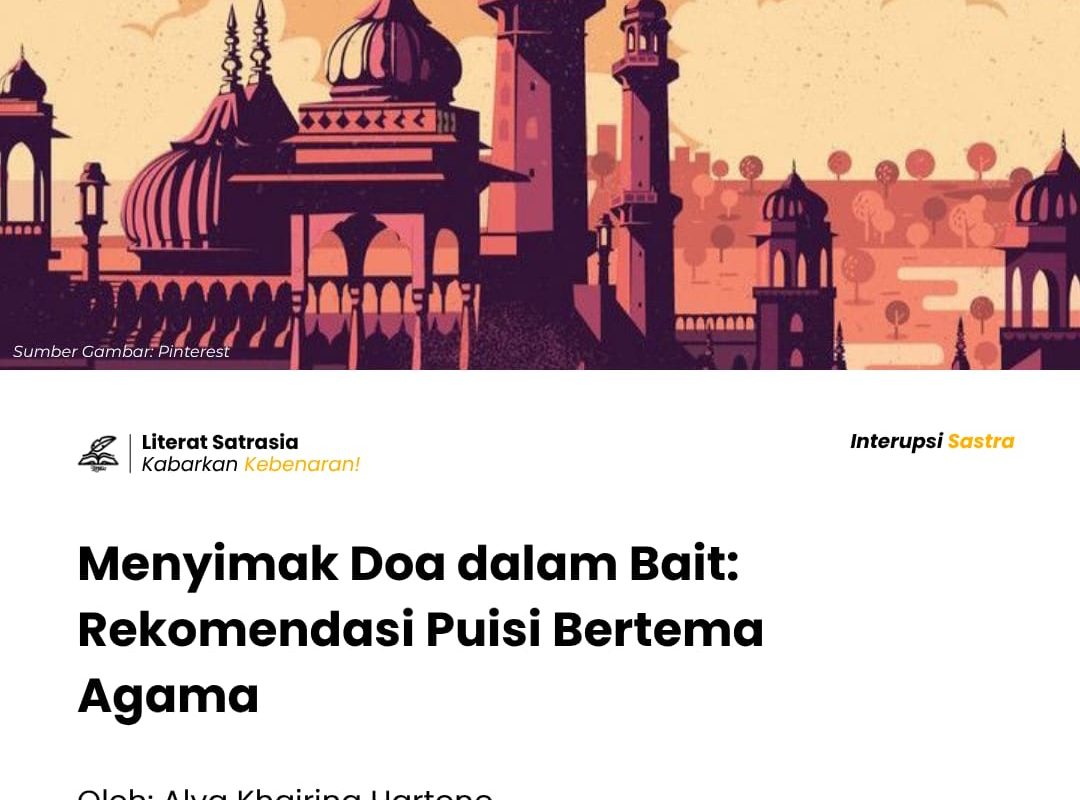 Sampul tulisan Menyimak Doa dalam Bait: Rekomendasi Puisi Bertema Agama pada rubrik Interupsi Sastra di website Literat,my.id