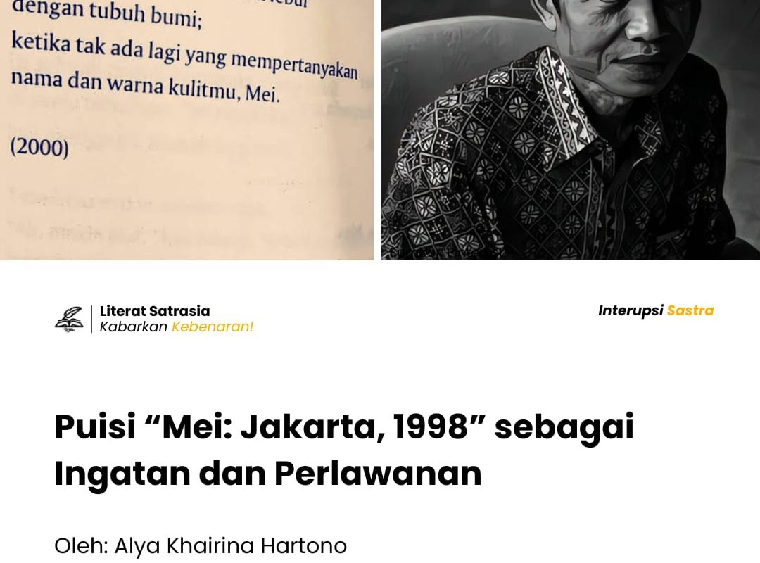 Puisi “ Mei: Jakarta, 1998” sebagai Ingatan dan Perlawanan