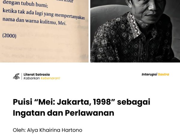Puisi “ Mei: Jakarta, 1998” sebagai Ingatan dan Perlawanan