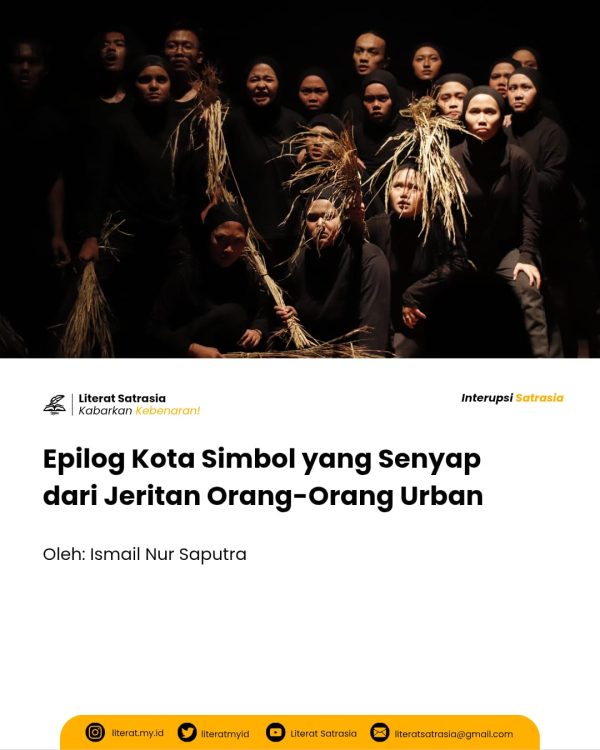 Ketika sunyi lebih nyaring dari keramaian, “Epilog Kota” menjeritkan derita urbanisasi lewat teater simbolik yang menggugah dan menyayat.