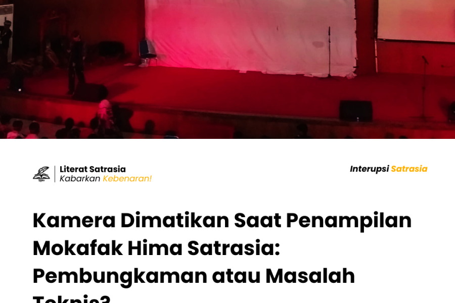 Larangan rekaman pementasan Hima Satrasia di Mokafak FPBS UPI 2025 menuai polemik: masalah teknis atau bentuk pembungkaman ekspresi mahasiswa?