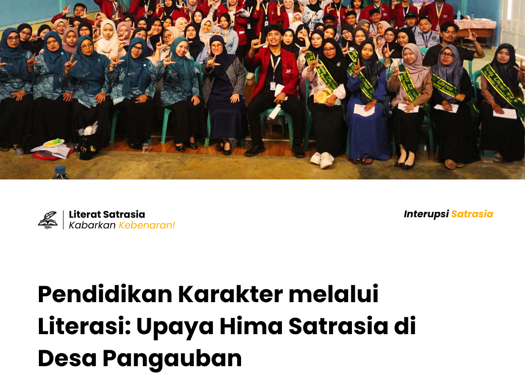 Seminar P2M tentang pendidikan karakter melalui literasi. Sebuah upaya Hima Satrasia di Desa Pangauban. LITERAT.