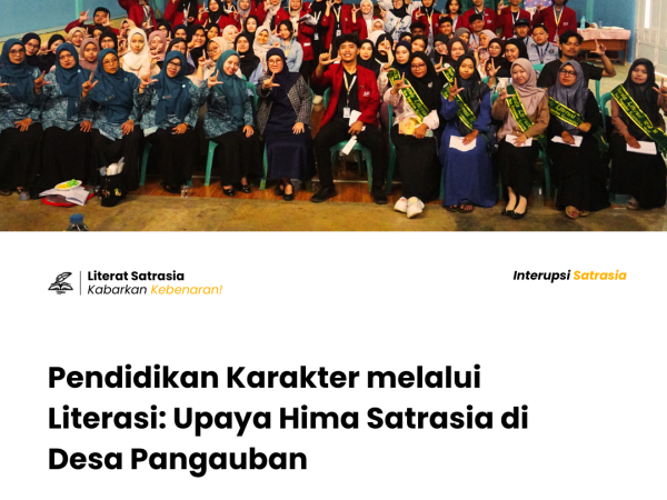 Seminar P2M tentang pendidikan karakter melalui literasi. Sebuah upaya Hima Satrasia di Desa Pangauban. LITERAT.