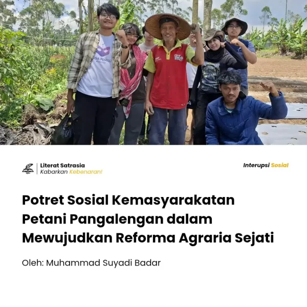 Potret Sosial Kemasyarakatan Petani Pangalengan dalam Mewujudkan Reforma Agraria Sejati
