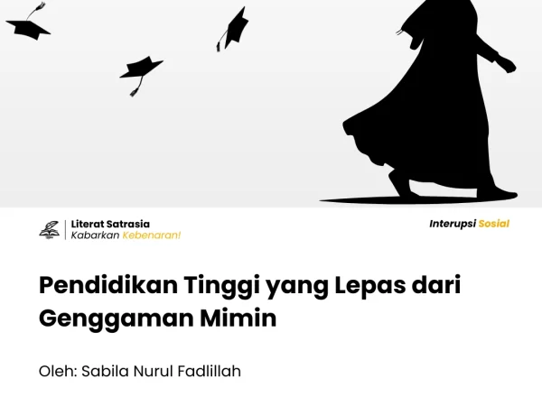 Pendidikan Tinggi yang Lepas dari Genggaman Mimin - Literat