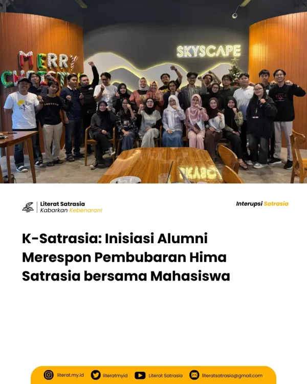 Sampul artikel K-Satrasia: Inisiasi Alumni Merespon Pembubaran Hima Satrasia bersama Mahasiswa di laman literat.my.id