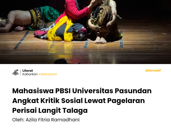 Mahasiswa PBSI Universitas Pasundan Angkat Kritik Sosial Lewat Pagelaran Perisai Langit Talaga