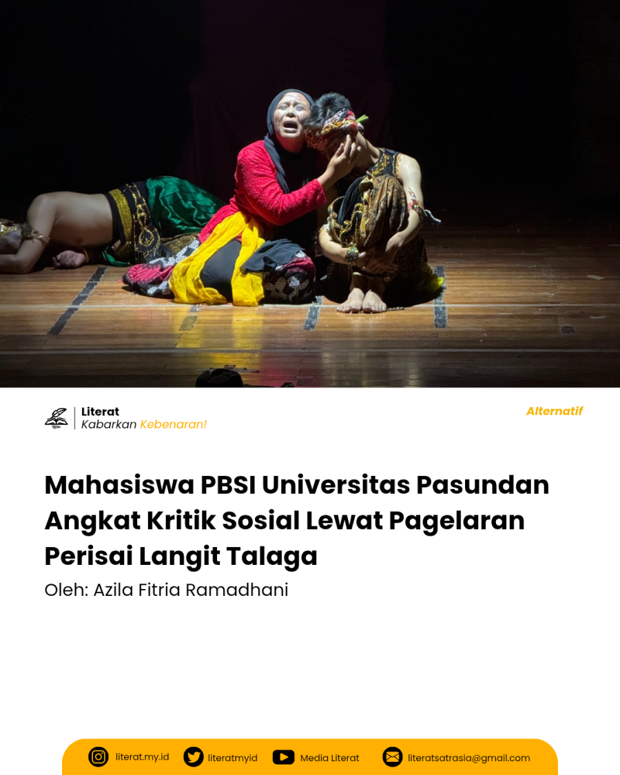 Mahasiswa PBSI Universitas Pasundan Angkat Kritik Sosial Lewat Pagelaran Perisai Langit Talaga