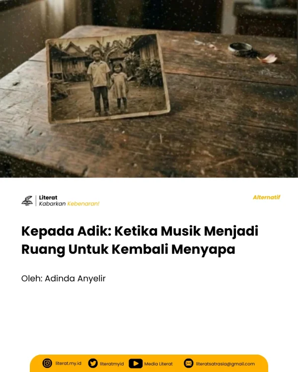 Kepada Adik: Ketika Musik Menjadi Ruang Untuk Kembali Menyapa