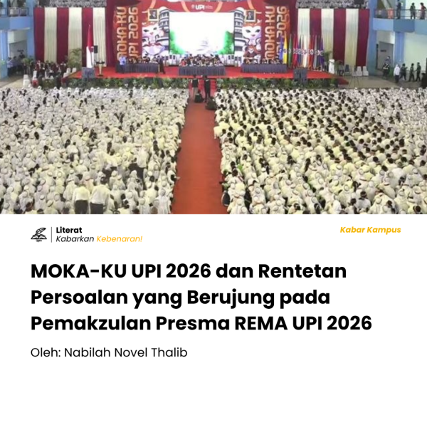 MOKA-KU UPI 2026 diwarnai polemik anggaran Creative Media, persoalan komunikasi dan pengambilan keputusan, hingga pemakzulan Presma REMA UPI.